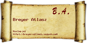 Breyer Atlasz névjegykártya